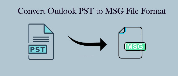 PST to MSG Converter