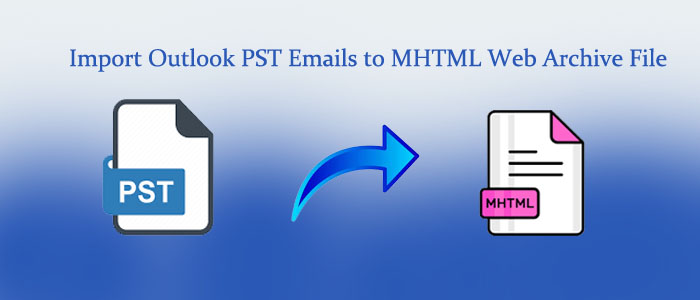 pst-2-mhtml